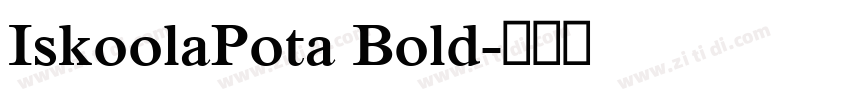 IskoolaPota Bold字体转换